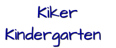 Kiker Kindergarten